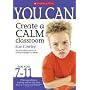 You Can Create a Calm Classroom for Ages 7-11