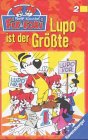 Fix & Foxi 2: Lupo ist der Größte