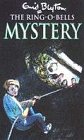  : Ring O' Bells Mystery (Enid Blyton Barney Mysteries)