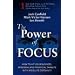 The Power of Focus: How to Hit Your Business, Personal and Financial Targets with Absolute Certainty