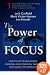 The Power of Focus: What the Worlds Greatest Achievers Know about The Secret of Financial Freedom and Success