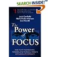 The Power of Focus: What the Worlds Greatest Achievers Know about The Secret of Financial Freedom and Success