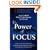 The Power of Focus: What the Worlds Greatest Achievers Know about The Secret of Financial Freedom and Success