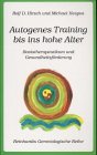 Autogenes Training bis ins hohe Alter