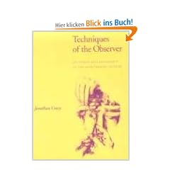 Techniques of the Observer: On Vision and Modernity in the Nineteenth Century (October Books)