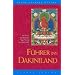 F�hrer ins Dakiniland: Die Praxis des H�chsten. Yoga-Tantras von Vajrayogini
