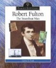 Robert Fulton: The Steamboat Man (Famous Inventors)