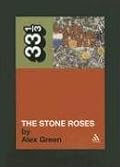The Stone Roses (33 1/3)