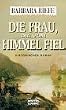 Die Frau, die vom Himmel fiel.