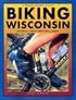 Biking Wisconsin: 50 Great Road and Trail Rides (Trails Books Guide)