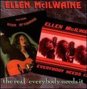 The Real Ellen McIlwaine/Everybody Needs It
