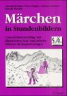 M&auml;rchen in Stundenbildern - 5./6 - Jahrgangsstufe - 