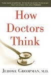 How Doctors Think