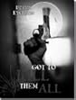 Got to Kill Them All & Other Stories