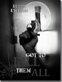 Got to Kill Them All & Other Stories