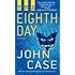 The Eighth Day: A Thriller
