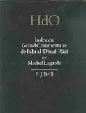 Index Du Grand Commentaire De Fahr Al-Din Al-Razi (Handbook of Oriental Studies) (French Edition)