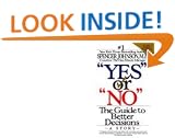 " Yes" or "No": the Guide to Better Decisions: A Story