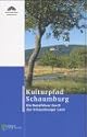 Kulturpfad Schaumburg: Ein Reiseführer durch das Schaumburger Land