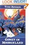 Comet in Moominland: Can Moomintroll save his beloved valley?