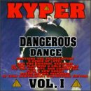 Kyper - Dangerous Dance, Vol. 1 - Zortam Music