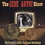 The Gene Autry Show:  Complete 1950s Television Recordings