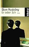 Er oder Ich: Roman - Sten Nadolny