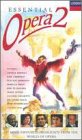 Essential Opera 2 [VHS] [Import]