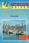 Preiswert reisen, Vancouver, Victoria...