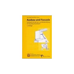 Ausbau und Fassade