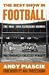 The Best Show in Football: The 1946-1955 Cleveland Browns--Pro Football's Greatest Dynasty