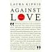 Against Love: A Polemic (Vintage)
