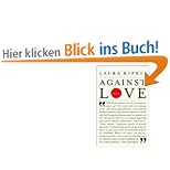 Against Love: A Polemic (Vintage)