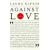 Against Love: A Polemic (Vintage)