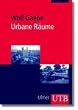 Urbane R�ume (Uni-Taschenb�cher M)