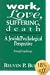 Work, Love, Suffering, Death: A Jewish/Psychological Perspective Through Logotherapy