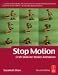 Stop Motion: Craft Skills for Model Animation, Second Edition (Focal Press Visual Effects and Animation)