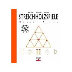 Streichholzspiele. Spielen - denken - lernen