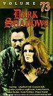 Dark Shadows Vol 73 [VHS]