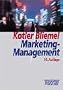 Marketing- Management. Analyse, Planung und Verwirklichung.