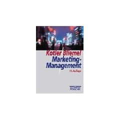 Marketing- Management. Analyse, Planung und Verwirklichung.
