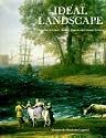 Ideal Landscape: Annibale Caracci, Nicolas Poussin and Claude Lorrain
