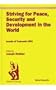 Striving for Peace, Security and Development in the World Annals of Pugwash 1991: Annals of Pugwash 1991