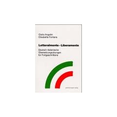 Letteralmente - Liberamente: Deutsch-italienische �bersetzungs�bungen f�r Fortgeschrittene