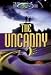 The Unexplained: The Uncanny