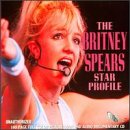 The Britney Spears Star Profile [Interview] [US-Import] [US-Import] - Britney Spears
