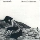 Brother to Brother by  Gino Vannelli 