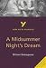 York Notes Advanced: A Midsummer Night's Dream