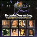 Millennium Chorus: The Greatest Story Ever Sung