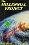The Millennial Project: Colonizing the Galaxy-In 8 Easy Steps